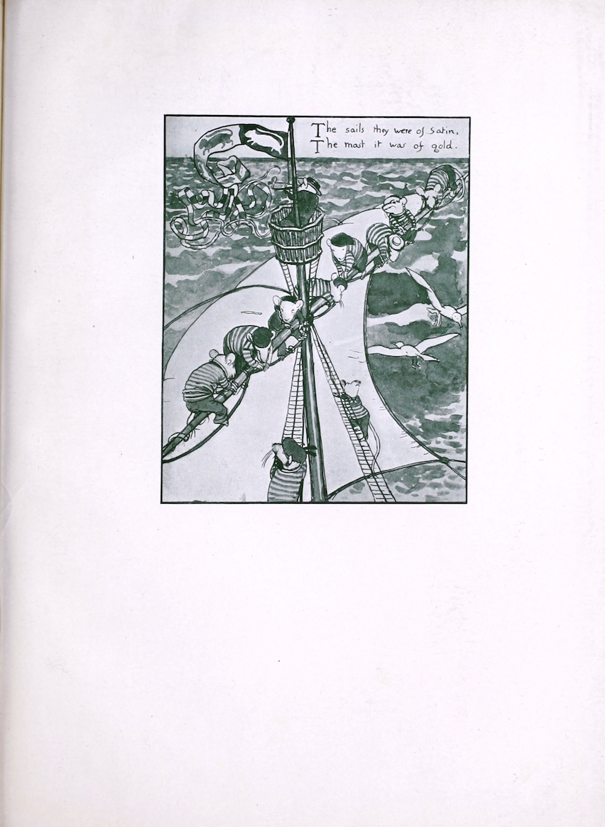 This halftone engraving reproduces one of Walter Crane’s illustrations for his nursery rhyme book, The Fairy Ship (1873), produced in Routledge’s Toy Books series. It portrays a group of mice-sailors raising the sail of their ship. The centre of the image is the mast with a mouse acting as lookout in the crow’s nest. His back is to the viewer and he looks through a telescope pointed toward the upper left of the image. He wears a brimmed hat and dark coat. On either side of this post, on the spar, are a group of mice working to attach the sail. The are all wearing berets, stripped shirts, and dark pants. Three mice sit on the left side of the spar and, on the other side of the mast, five sit on the right. Beneath the spar, a mouse ascends the Jacob’s ladder on either side of the mast. Behind all the mice, the white sail billows out toward the upper right corner. At the top of the mast, an elaborate flag decorated with mice waves in the wind. Two seagulls fly to the right of the sail. Beyond the sail and seagulls, the ocean rolls with white foaming waves. In the upper right corner, above the horizon line, the following portion of the nursery rhymeis hand-lettered on the sky: “The sails they were of satin, / The mast it was of gold.”