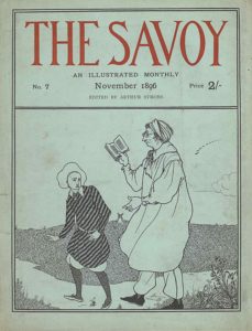 The double-line framed cover, in portrait orientation, combines a line-block reproduction of a pen-and-ink design with letterpress. Across the top of the page appears the title in display type: “THE SAVOY” [large caps]. Below the title is the centred subtitle in a smaller font that reads: “AN ILLUSTRATED MONTHLY” [caps]. On the subsequent line below, left aligned, is “No. 7”. Centred is the date: “November 1896” and right aligned is: “Price 2/-”. On the line below and printed in a lighter font reads: “EDITED BY ARTHUR SYMONS” [small caps]. This publishing information takes up the top third of the cover design, within its own bordered section. The illustration below, occupying two-thirds of the cover design, features two central figures on a pathway curving across the foreground with short plants and grasses in front of the path. The figure on the right is a man facing in profile to the left; he is almost the height of the illustration section of the cover. He stands midstep with his left elbow at his side and his left hand stretched out before him. His right hand is raised to eye-level and in it, he holds an open book. He is wearing a wrap or turban around his head with his hair sticking out the front and back. He is wearing round glasses and has an ascot tied about his neck. His white smock extends just beyond his knees. His white pants are tucked into his back shoes. To his left on the path is a smaller, Pierrot figure, turning back to look up at the first man. Pierrot stands at shoulder height to the first figure. Pierrot has a downturned mouth and downturned eyes. He is wearing a striped tunic that extends to his knees with a thin white belt tied around his waist. The bottoms of his breeches are tucked into knee-length black socks and he has white shoes. Stretching out past the pathway, in the background, is a field that rises to a horizon a third of the way up the page. At the horizon’s edge, centred in the middle ground, stands a four-bladed windmill. The sky is clear other than a few birds in a curving line and a cloud on the right edge. In the foreground on the path stand two figures. Aubrey Beardsley’s initials “AB” [caps] are featured in a white box in the bottom right corner of the image.